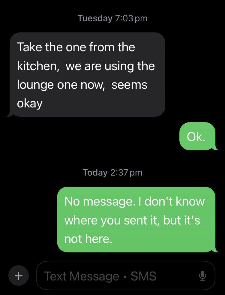 urbanmel's tweet image. Call from dad telling me to get out of his house bcs he didn’t know who was going to look after the dog FROM TOMORROW WHEN I SAID I’D BE BACK.
He sent a message.
Really?
So I’m going to be on the streets bcs he can’t use a phone.
Fsck this. No one deserves this.