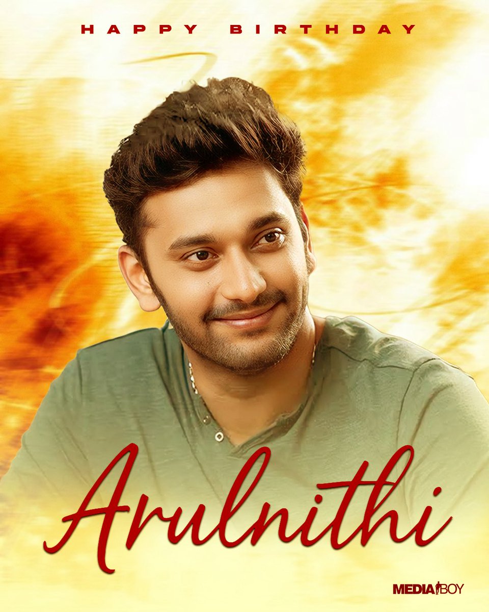 Media Boy (@mediaboy_offl) on Twitter photo Happy Birthday to <a href="/arulnithitamil/">Arulnithi tamilarasu</a> Sir! 🎉
Wishing you a year filled with happiness, health, and success.
Your dedication to meaningful cinema and your unique script choices continue to inspire Tamil film lovers. Keep shining both on and off screen! 💐
#HappyBirthdayArulnithi Happy Birthday to <a href="/arulnithitamil/">Arulnithi tamilarasu</a> Sir! 🎉
Wishing you a year filled with happiness, health, and success.
Your dedication to meaningful cinema and your unique script choices continue to inspire Tamil film lovers. Keep shining both on and off screen! 💐
#HappyBirthdayArulnithi