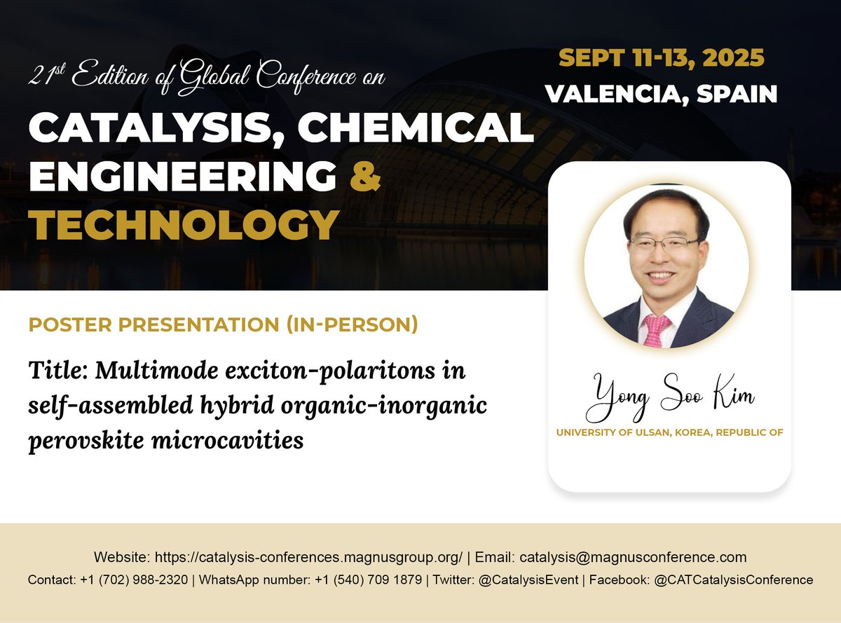 Catalysis Conference (@catalysisevent) on Twitter photo 🌟A Glimpse into Brilliance – Meet Our Speaker!🌟
We’re honored to welcome Yong Soo Kim, a leading voice in Catalysis, to <a href="/CatalysisEvent/">Catalysis Conference</a> hosted by <a href="/magnus_group/">Magnus Group</a> !
📅September 11-13, 2025 📷catalysis-conferences.magnusgroup.org 🌟A Glimpse into Brilliance – Meet Our Speaker!🌟
We’re honored to welcome Yong Soo Kim, a leading voice in Catalysis, to <a href="/CatalysisEvent/">Catalysis Conference</a> hosted by <a href="/magnus_group/">Magnus Group</a> !
📅September 11-13, 2025 📷catalysis-conferences.magnusgroup.org