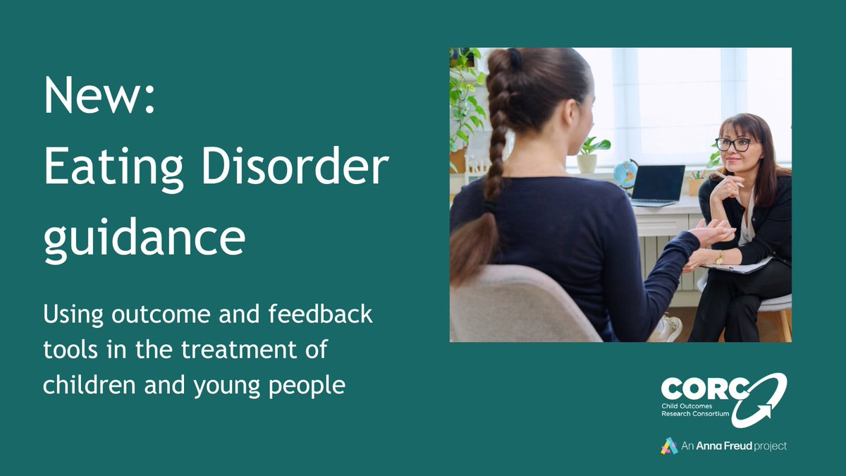 CORCcentral's tweet image. We've just released a guidance, intended to support #mentalhealth practitioners in using outcome & feedback tools in the treatment of children & young people with #eatingdisorders. Created with allied professionals. This resource is free to download here:
orlo.uk/pgHtH
