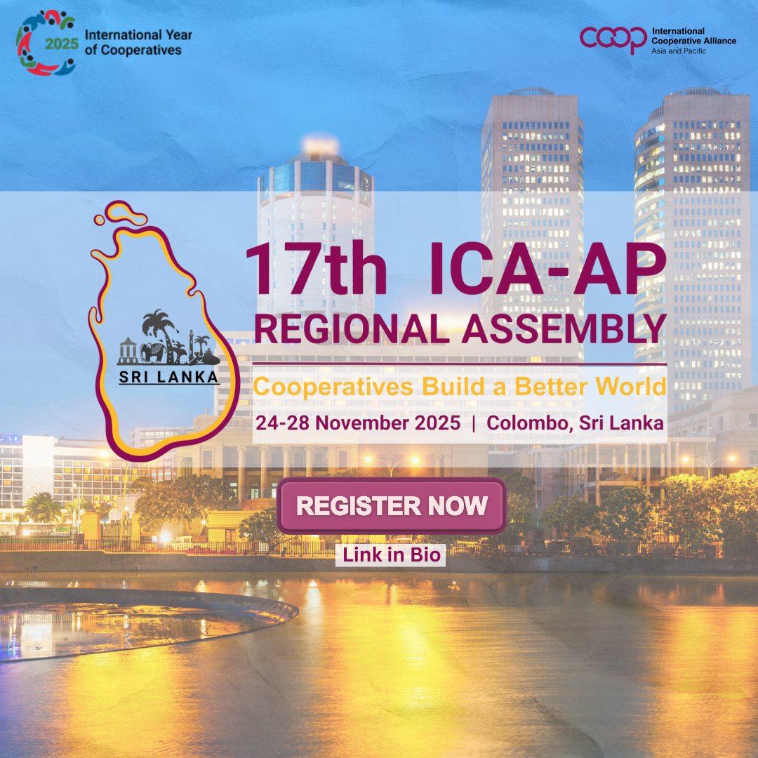 ICAAPAC's tweet image. Colombo’s calling! 🌴
17th ICA-AP Regional Assembly | 24–28 Nov 2025
Committees, forums, elections &amp;amp; more. Pre-event: Research Conf (23 Nov).
Register now: icaap.coop/RA2025/registr…
#ICAAPRA2025 #AyubowanCoops #CoopsYear #CooperativesBuildaBetterWorld