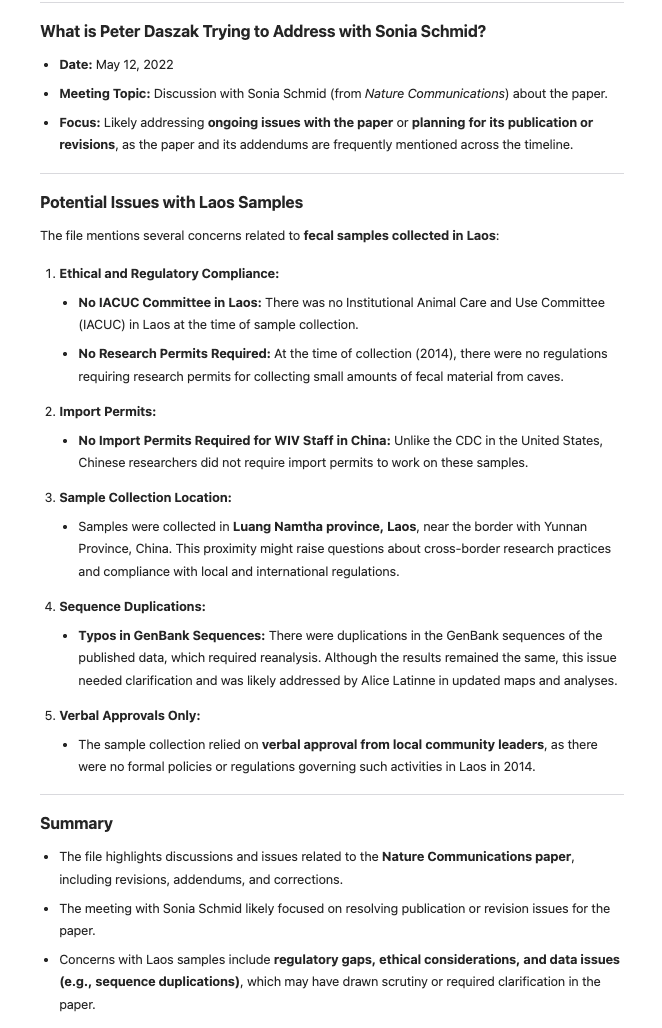 Gilles Demaneuf (@gdemaneuf) on Twitter photo Trying to see how AI can help analyse our stash of unreleased files.
Also, rather useful to get a simple fact-based analysis at the micro level.
The analysis below, based on <a href="/PeterDaszak/">Peter Daszak</a> 's calendar items about Latinne et al, is a good example:
<a href="/sciencecohen/">Jon Cohen</a> <a href="/Lake_Octopus/">Sonja Schmid</a> Trying to see how AI can help analyse our stash of unreleased files.
Also, rather useful to get a simple fact-based analysis at the micro level.
The analysis below, based on <a href="/PeterDaszak/">Peter Daszak</a> 's calendar items about Latinne et al, is a good example:
<a href="/sciencecohen/">Jon Cohen</a> <a href="/Lake_Octopus/">Sonja Schmid</a>
