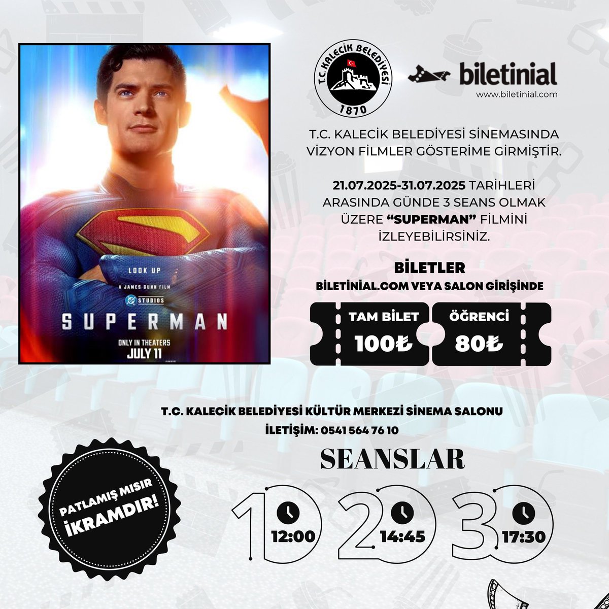🎥 Bu Haftada Sinemada Neler Var?

📽️ SUPERMAN

Hepsi T.C. Kalecik Belediyesi Kültür Merkezi Sinema Salonu'nda sizlerle buluşuyor!

🍿Üstelik patlamış mısır ikramımızdır

📍Yerini ayırt,koltuğunu kap,film keyfini kaçırma!