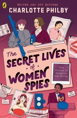 achuka's tweet image. The ACHUKA #BookoftheDay for Mon 21 Jul is
The Secret Lives of Women Spies by Charlotte Philby
from @PuffinBooks #nonfiction
achuka.co.uk/blog/the-secre…