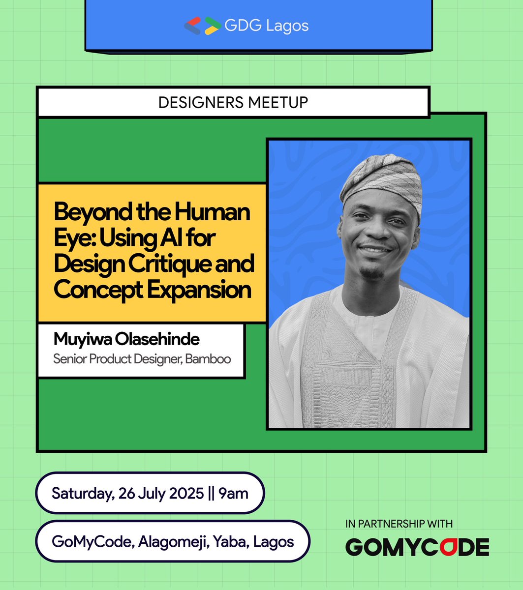 gdglagos's tweet image. We’re excited to announce Muyiwa Olasehinde, Senior Product Designer at Bamboo, as one of our speakers at the GDG Lagos Designers Meet up
Muyiwa is a product designer, UX animator, and motion design expert who actively explores how AI can enhance creativity and workflow. At the…