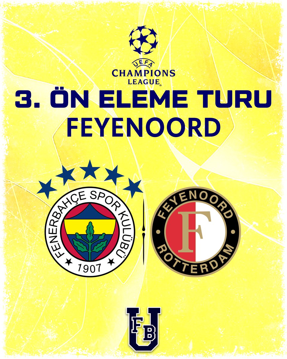 UEFA Şampiyonlar Ligi Son 3.Ön Eleme Turu'nda rakibimiz Feyenoord oldu.

✈️İlk maç: 5-6 Ağustos
🏠İkinci maç: 12 Ağustos

Fenerbahçemize sonsuz başarılar diliyoruz.