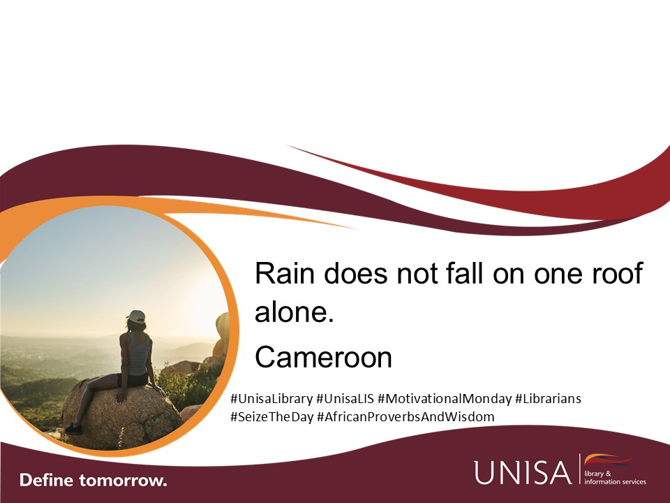 #MotivationMonday #africanproverb #UnisaLIS