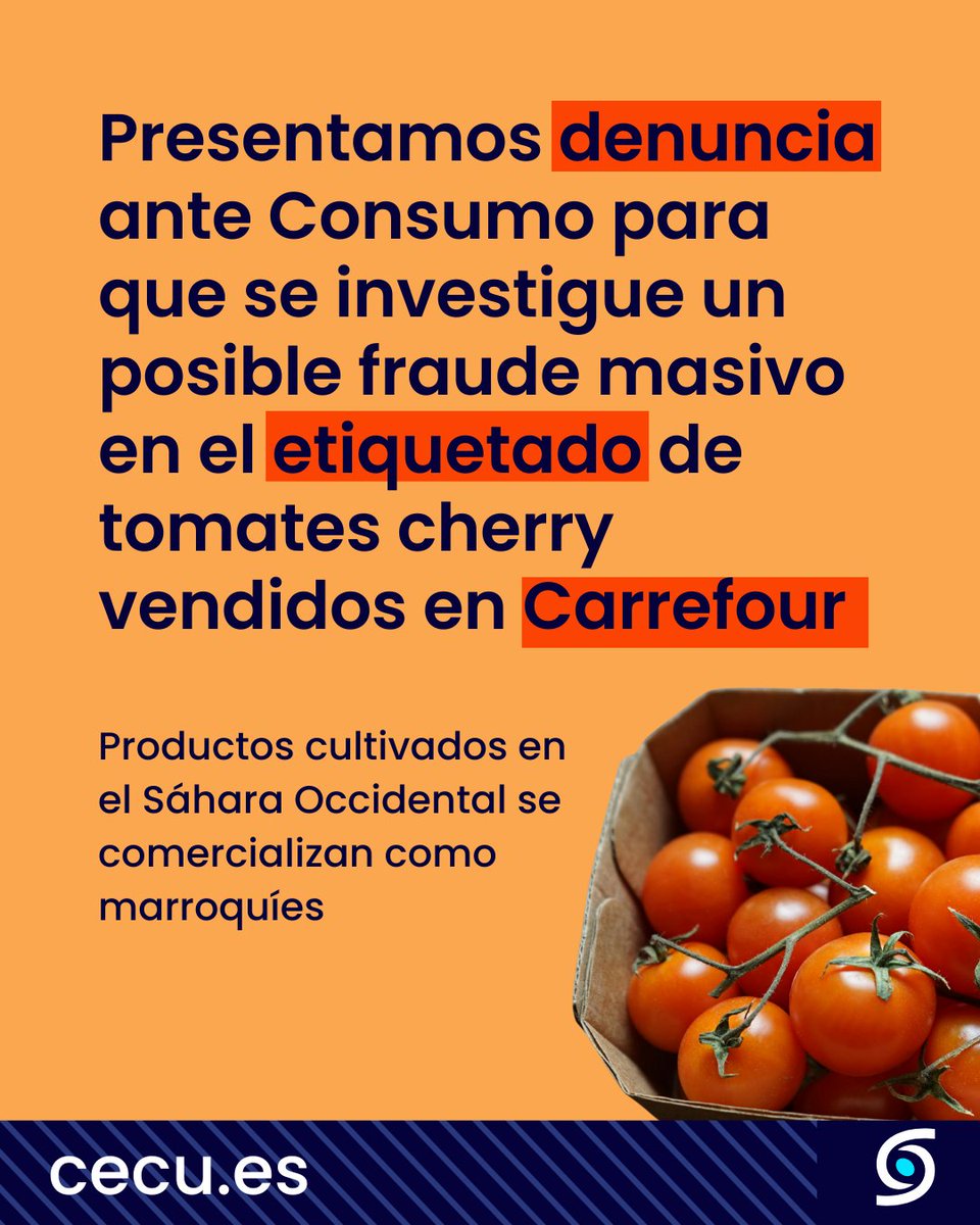 CECU (@cecuconsumo) on Twitter photo 📝🤝🏽Junto a <a href="/La_COAG/">COAG</a> , presentamos una denuncia ante <a href="/MSocialGob/">Ministerio de Derechos Sociales, Consumo y A2030</a> para que se investigue un posible fraude masivo en el etiquetado de tomates cherry vendidos en Carrefour
🍅 Tomates cultivados en el Sáhara Occidental se comercializan como marroquíes ❌
➡️cecu.es/notas/coag-y-c… 📝🤝🏽Junto a <a href="/La_COAG/">COAG</a> , presentamos una denuncia ante <a href="/MSocialGob/">Ministerio de Derechos Sociales, Consumo y A2030</a> para que se investigue un posible fraude masivo en el etiquetado de tomates cherry vendidos en Carrefour
🍅 Tomates cultivados en el Sáhara Occidental se comercializan como marroquíes ❌
➡️cecu.es/notas/coag-y-c…