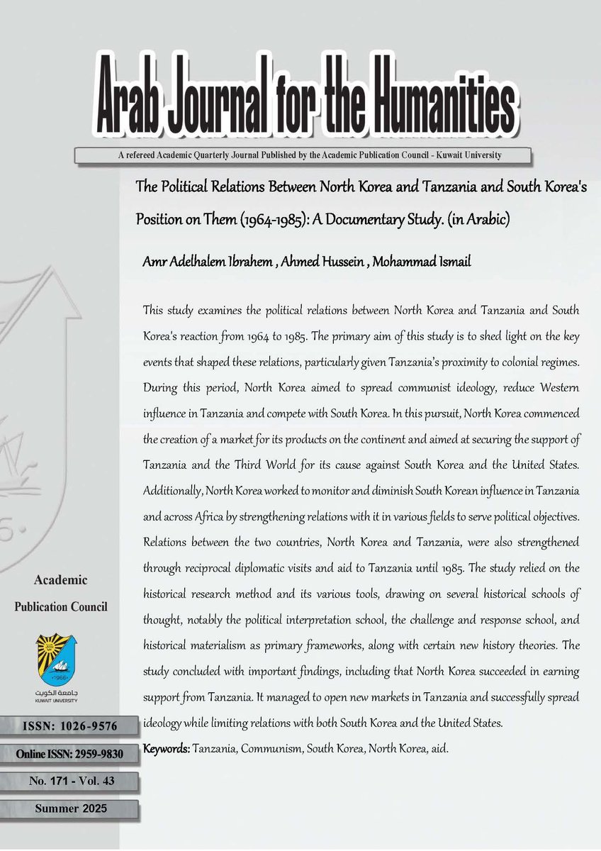 "العلاقات السياسية بين كوريا الشمالية وتنزانيا وموقف كوريا الجنوبية منها من (1964 - 1985م) - دراسة وثائقية"

عمرو عبدالحليم إبراهيم
أحمد عبدالدايم محمد حسين
محمد سيد إسماعيل

البحث منشور في العدد 171 صيف 2025

journals.ku.edu.kw/ajh/index.php/…