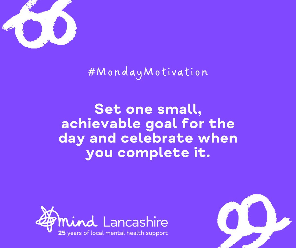 LancsMind's tweet image. Set one small, achievable goal for the day and celebrate when you complete it. #MondayMotivation #MentalHealthMatters