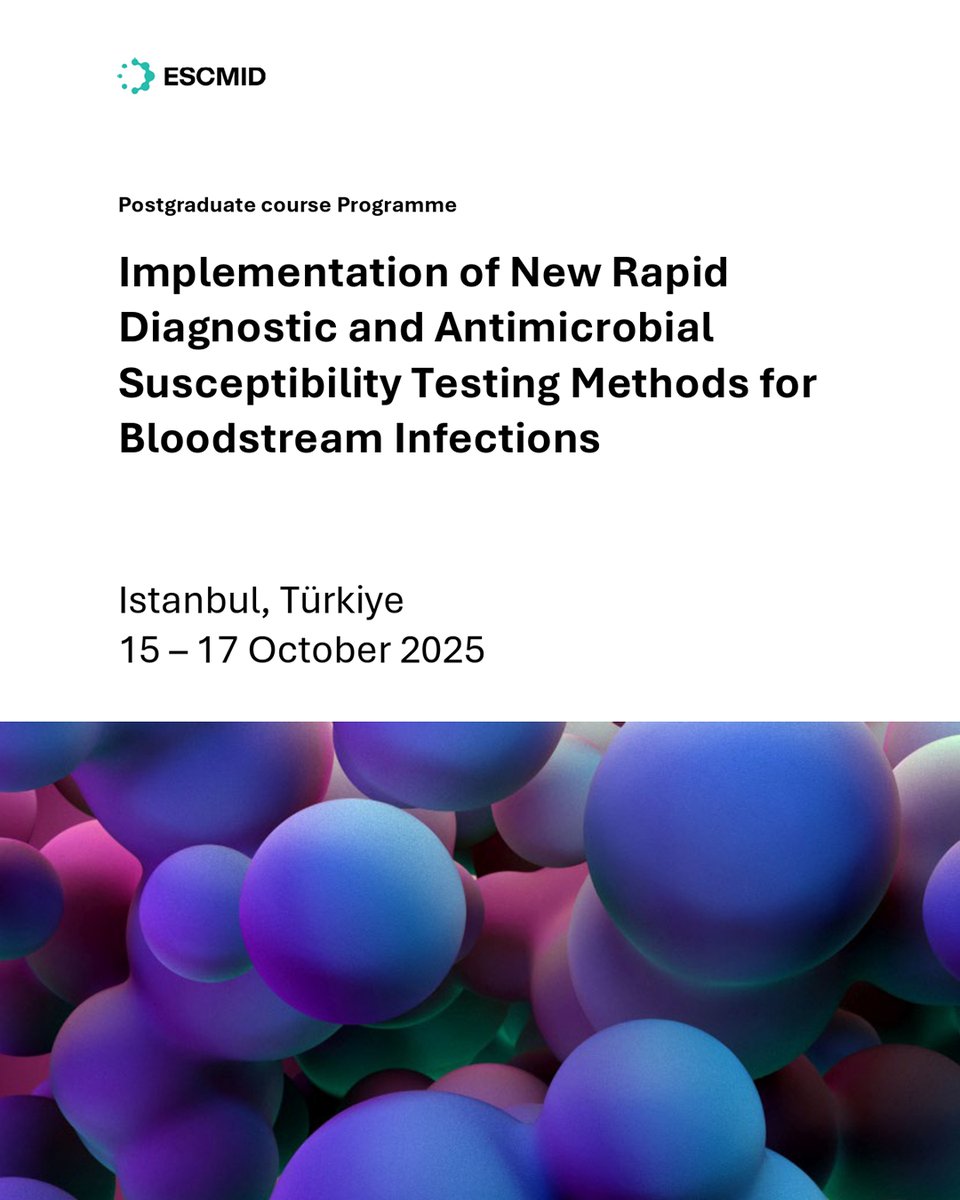 We are thrilled to invite clinical microbiologists, infectious diseases specialists, and public health professionals to this three-day ESCMID Posteducational Course focused on rapid diagnostics and antimicrobial susceptibility testing (AST) in bloodstream infections (BSIs).

🔗