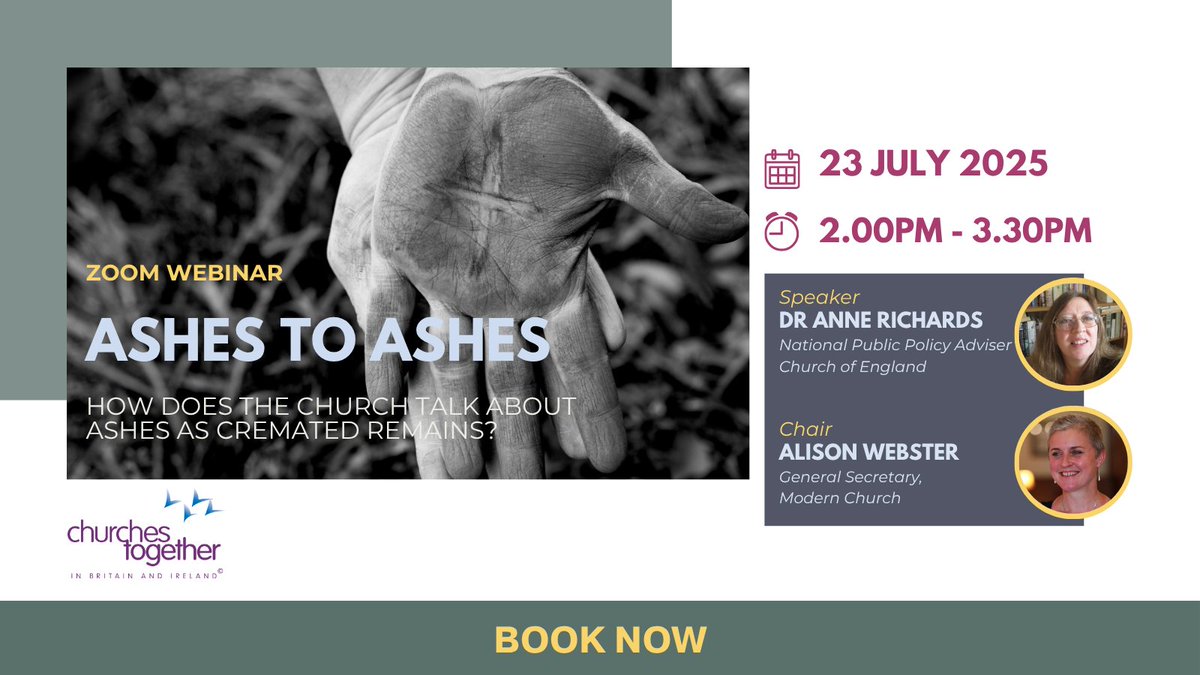 CTBI's tweet image. THIS WEEK!
WEBINAR 23 July 2025, 2-3:30pm
Ashes to Ashes: How does the Church talk about ashes as cremated remains?
Speaker: @AnneRRichards @churchofengland
Chair: Alison Webster, Modern Church
ctbi.org.uk/event/ashes-to…