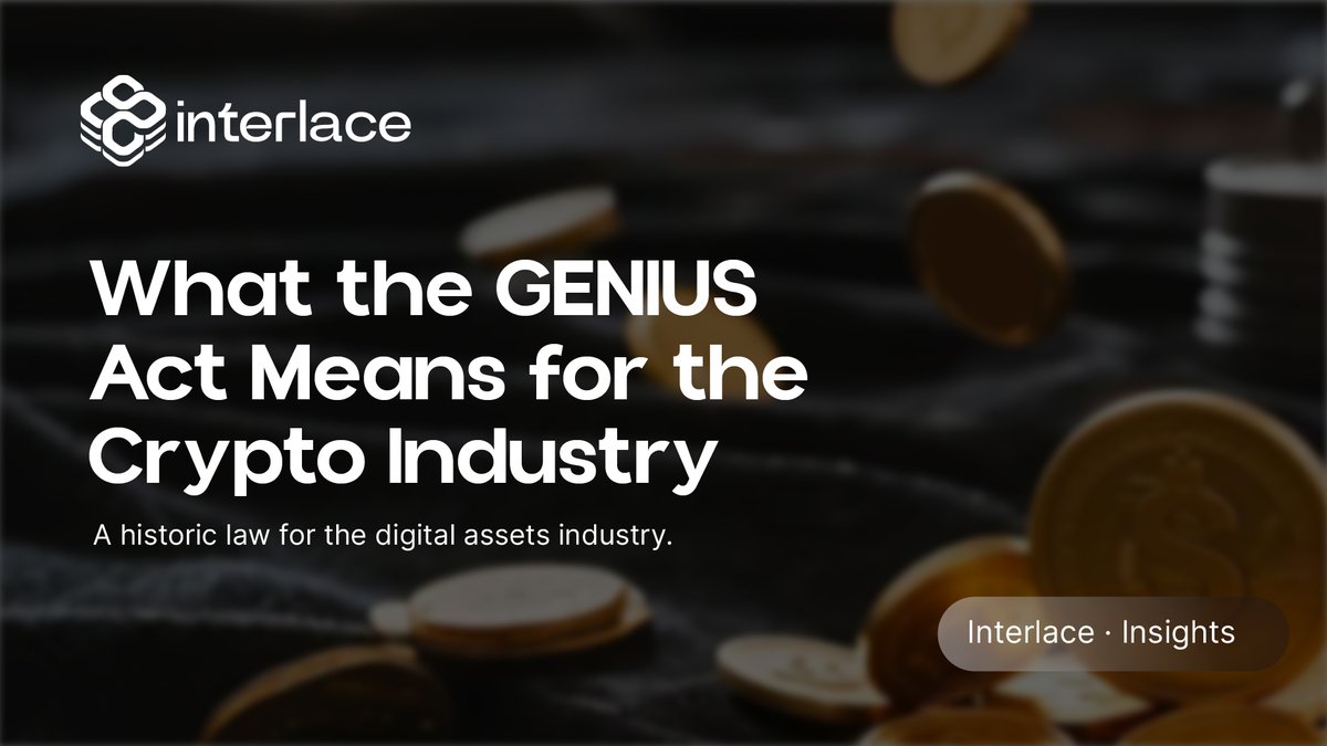 InterlaceMoney's tweet image. What the GENIUS Act means for the crypto industry
Last week, the Senate passed the GENIUS Act—a landmark bill establishing a federal framework for payment stablecoins. For the crypto and fintech industry, this means greater clarity, stronger compliance standards, and new…
