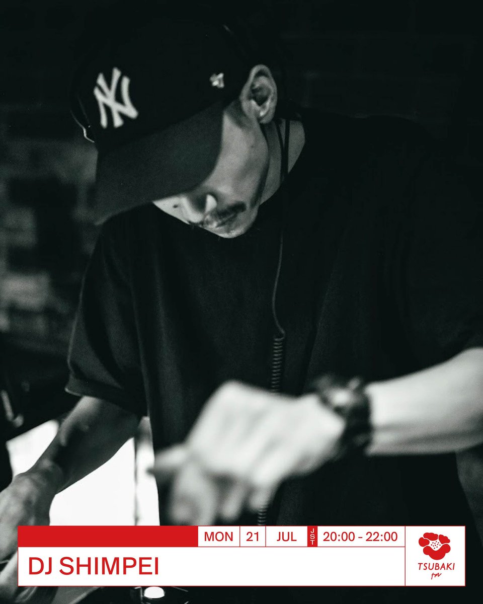 tsubakifm's tweet image. #tsubakifm Monday🧞Hosted by DJ SHIMPEI. Broadcasting from 20:00-22:00(JST) Tune in⏩ tsubakifm.com