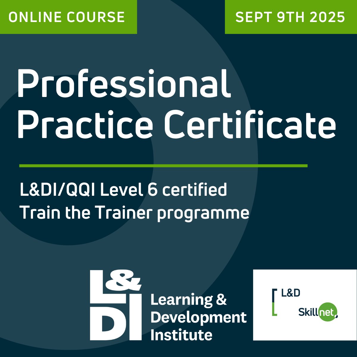 LandDInstitute's tweet image. Our next L&DI Train The Trainer/ Professional Practice Cert - delivered online - begins September 9th.
@LDSkillnet funding available to eligible applicants.
More info & to book: hubs.li/Q03rpXPv0
#TrainTheTrainer #jobfairy #training #learning #development