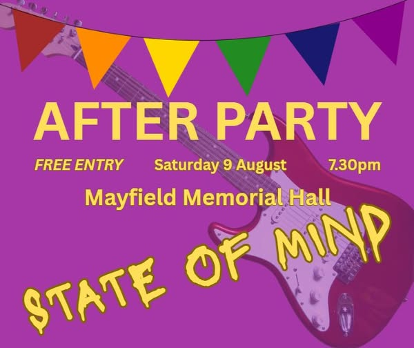 Following Mayfield Village Show on Saturday August 9, local band State of Mind will be playing at the 'after party' at Mayfield Memorial Hall from 7.30pm! #MayfieldVillageShow