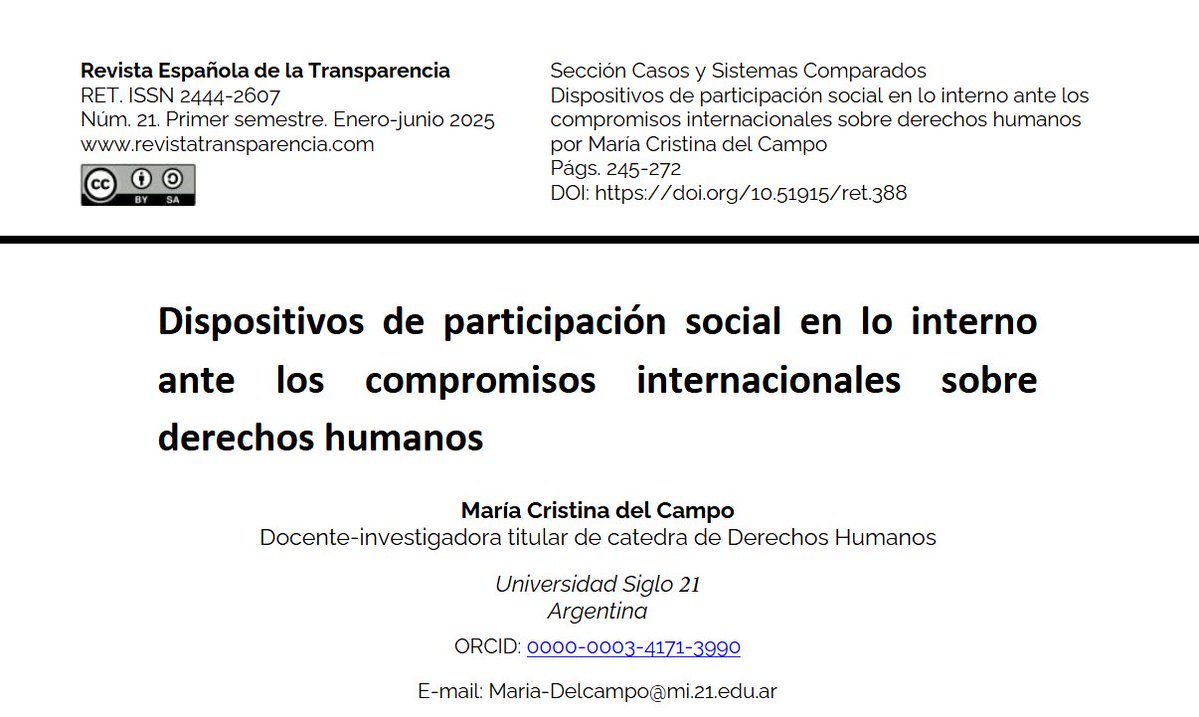 Revista Española de la Transparencia #RET (@retransparencia) on Twitter photo 🌐🇦🇷 La profesora María Cristina del Campo (<a href="/LaSiglo21/">Universidad Siglo 21</a>) publica en #RET21 su artículo: «Dispositivos de participación social en lo interno ante los compromisos internacionales sobre derechos humanos».
Puedes leerlo y descargarlo aquí:
🔗revistatransparencia.com/ojs/index.php/… 🌐🇦🇷 La profesora María Cristina del Campo (<a href="/LaSiglo21/">Universidad Siglo 21</a>) publica en #RET21 su artículo: «Dispositivos de participación social en lo interno ante los compromisos internacionales sobre derechos humanos».
Puedes leerlo y descargarlo aquí:
🔗revistatransparencia.com/ojs/index.php/…