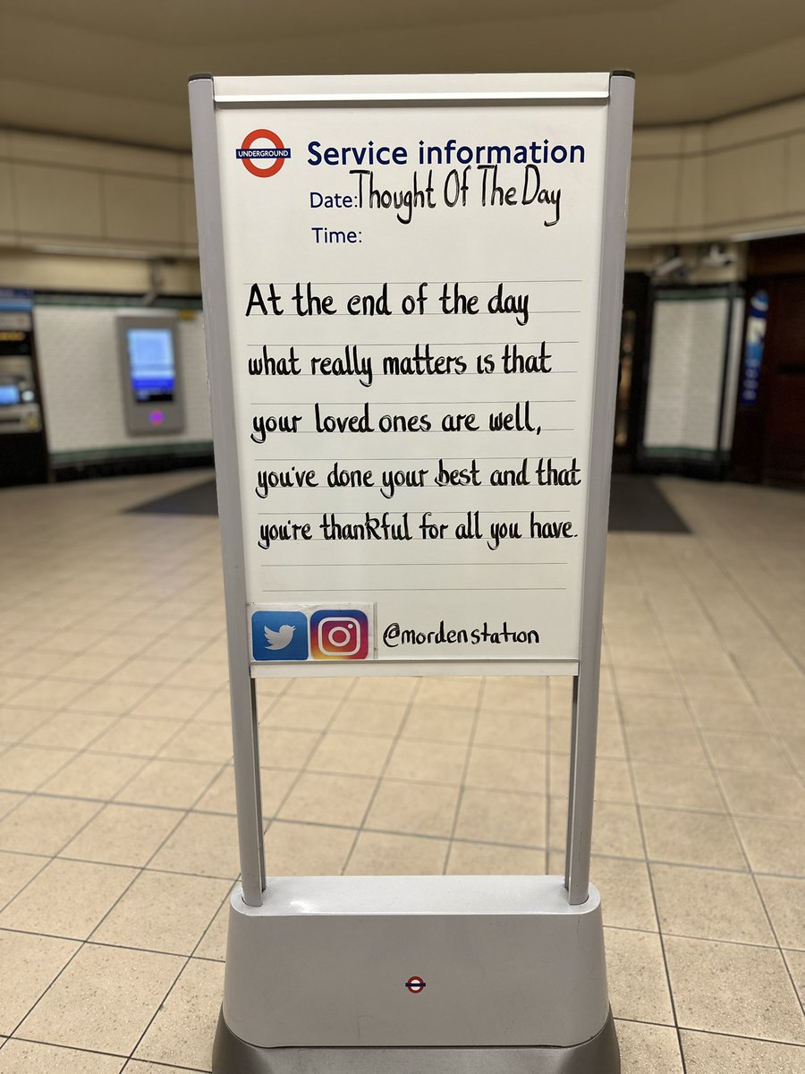 Monday 21st July 2025 Thought Of The Day From Morden Underground Station