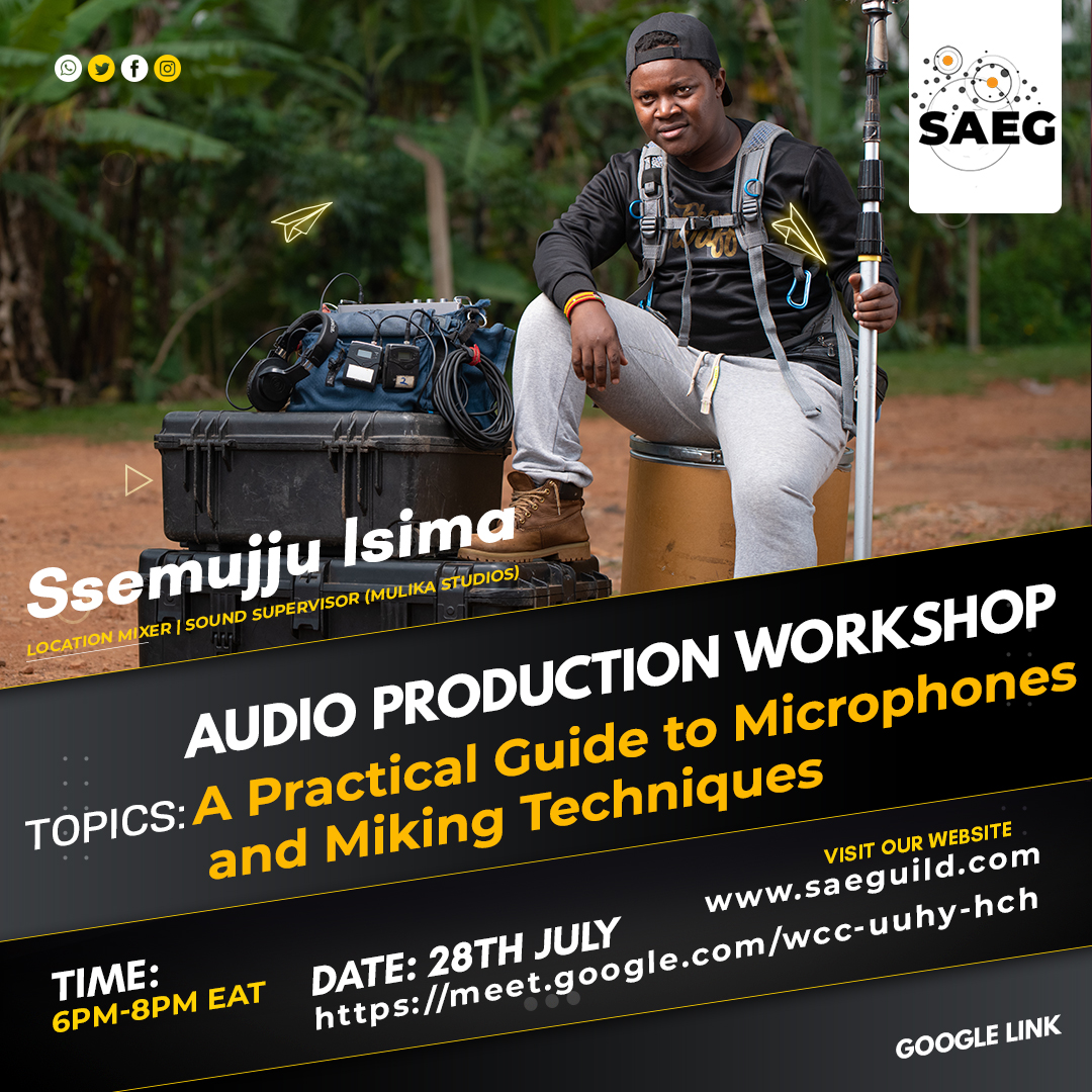 Unlock the secrets of pro level sound by mastering microphones &amp; miking techniques.

A free training by <a href="/SAEG_Ug/">SAEG</a>. More details on the poster.

Google link👉 meet.google.com/wcc-uuhy-hch