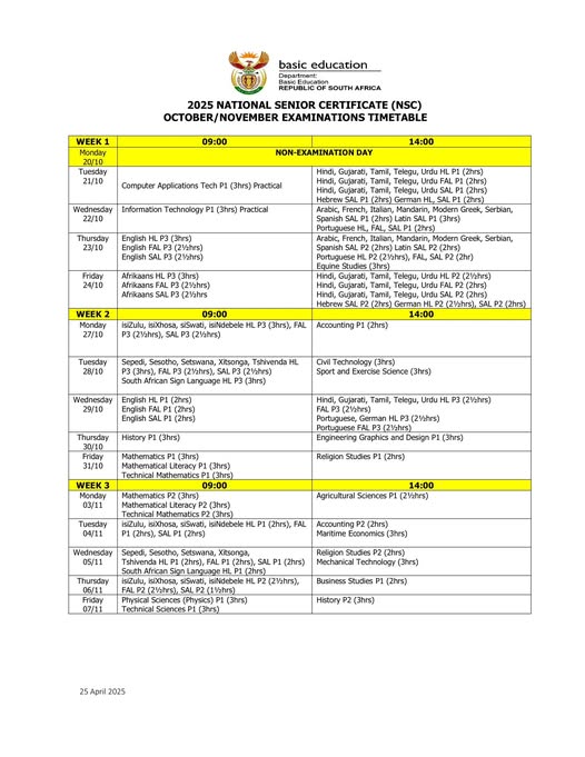 GCISGauteng's tweet image. Here’s the official 2025 National Senior Certificate (NSC) October/November examination timetable. #NSC2025 #GovZAUpdates @GovernmentZA @GautengProvince @g20org @CityofJoburgZA @DBE_SA @HigherEduGovZA