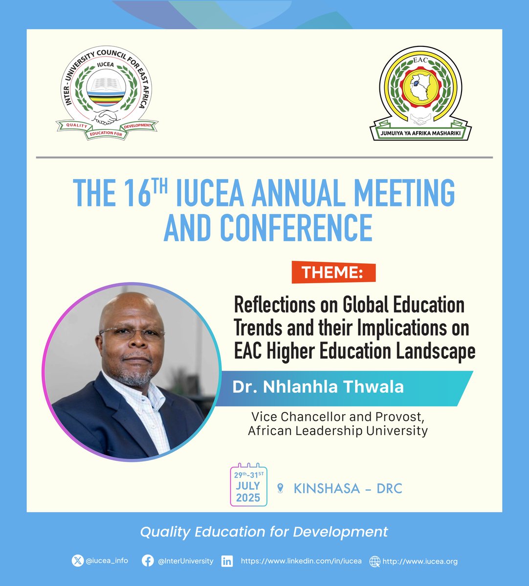 iucea_info's tweet image. Dr. Thwala, the Vice Chancellor and Provost of African Leadership University, will be the speaker at the @iucea_info Annual Meeting and Conference, scheduled for July 29th to 31st, 2025, in Kinshasa. Dr. Thwala's journey in education is nothing short of inspiring.