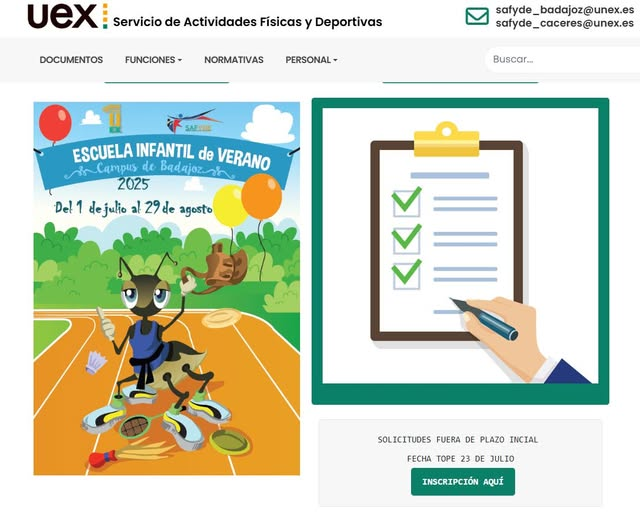 ESCUELA INFANTIL - <a href="/infouex/">UEx</a> - BADAJOZ
FECHA TOPE PARA HACER INSCRIPCIONES 23 DE JULIO.
ENLACE safyde.unex.es/funciones/vera…
