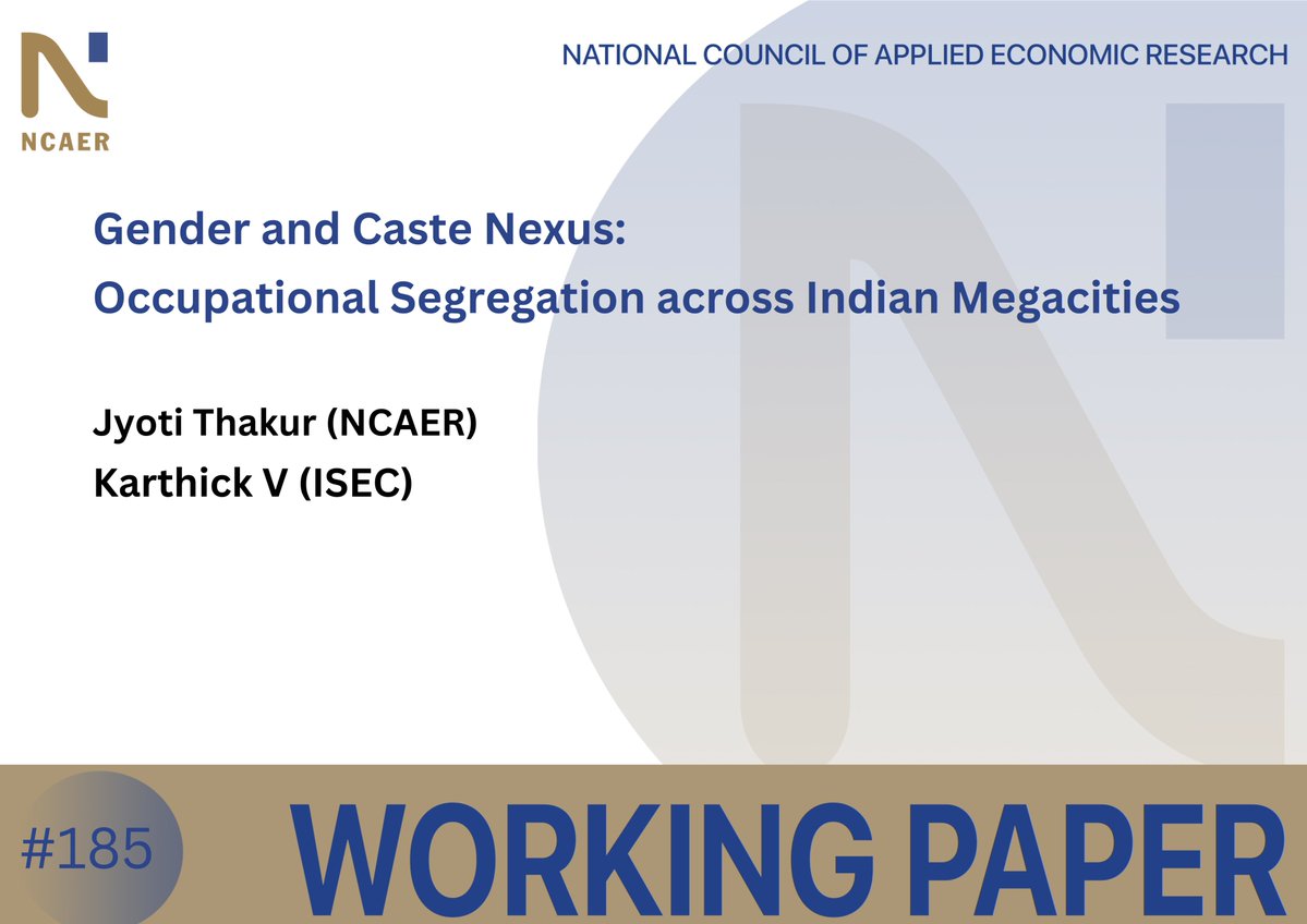 ncaer's tweet image. Addressing occupational segregation and promoting equitable economic access in urban India.
A paper by NCAER Faculty @Iamjyotithakur, co-authored with Karthick V, examines the extent of occupational segregation among various gender and socio-religious groups in urban India.…