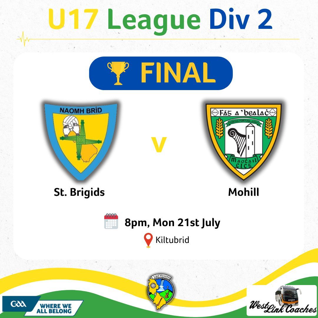 LeitrimGAA's tweet image. 🏆 Westlink Coaches U17 Division 2 FINAL
St.Brigids 🆚 Mohill
📆 TODAY, Monday 21st July
📍in Kiltubrid
⌚️8pm
Best of luck to both teams !