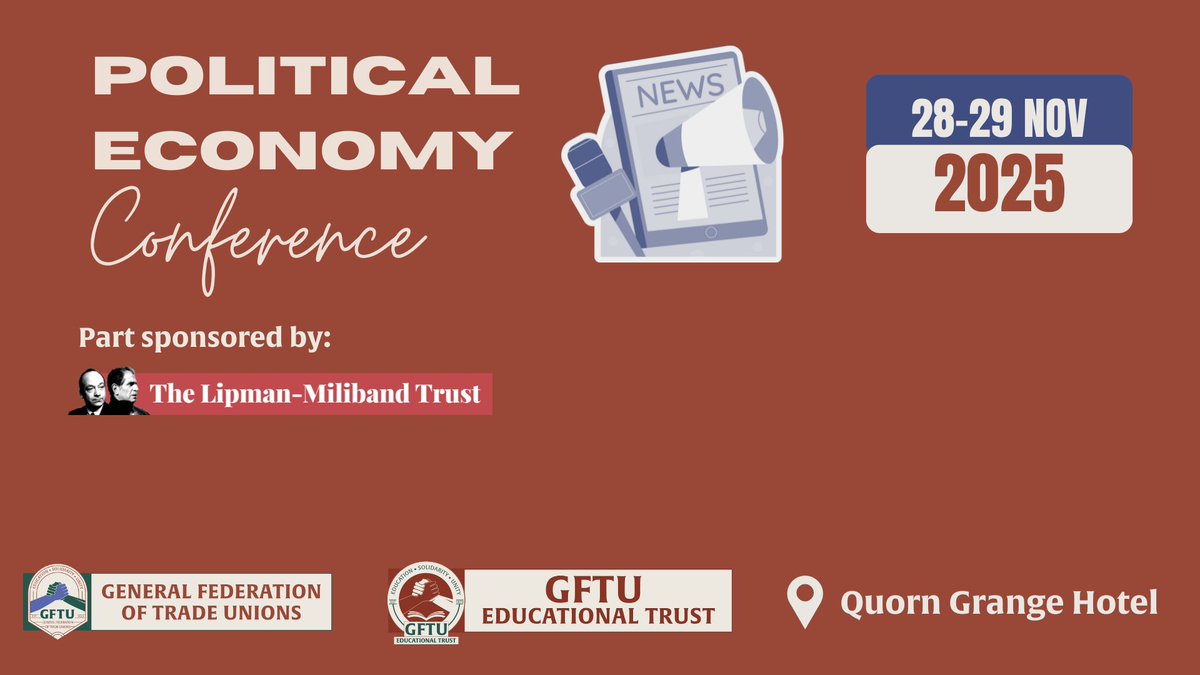 GFTUET's tweet image. 🚨 NEW | Our first Political Economy Conference for all levels of trade unionists.
Join us at @quorngrange this November.
The speakers will be both academics and trade union leaders.
Limited places, apply today: gftuet.org.uk/courses/politi…
#GFTUET