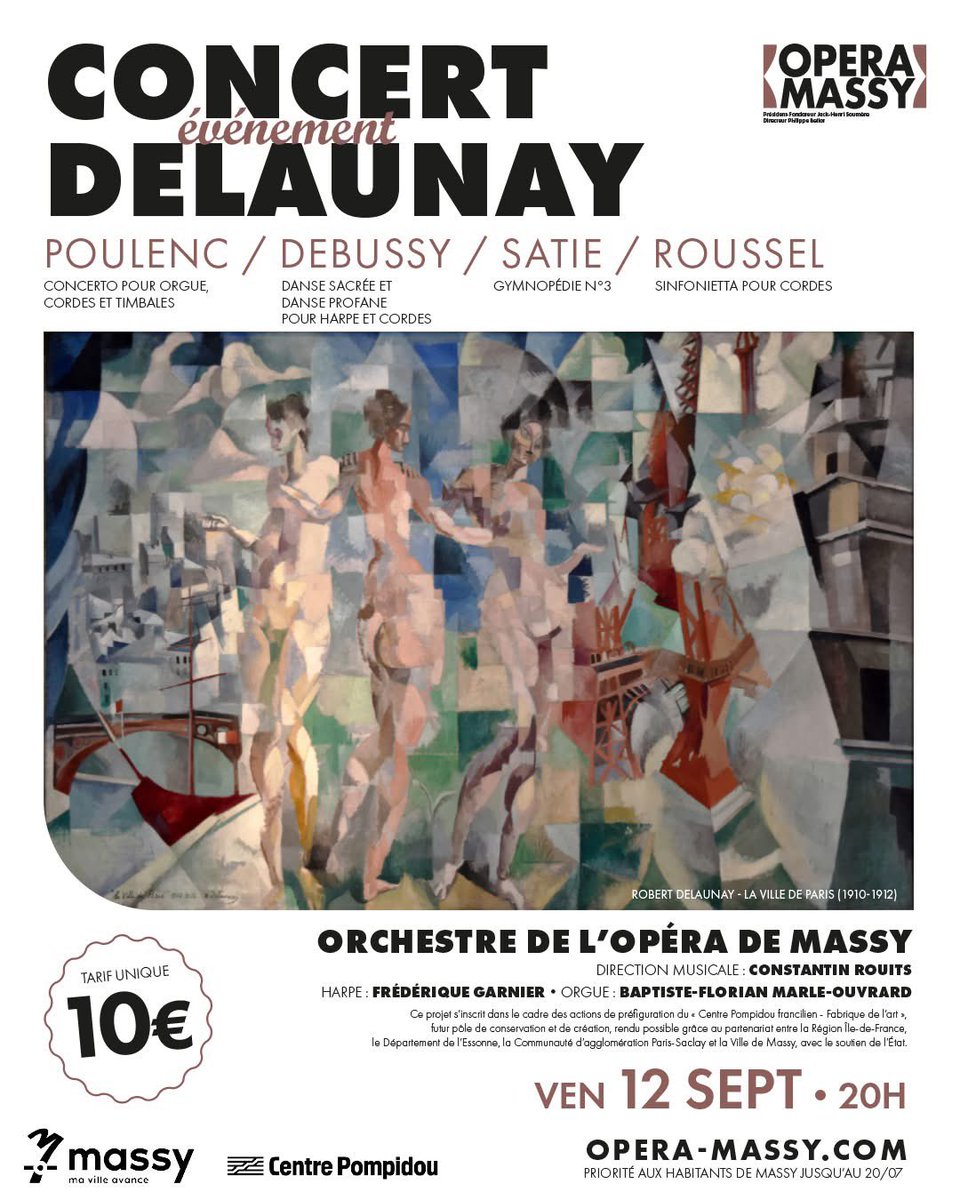 [LOCATION OUVERTE] Retrouvez l'Orchestre de l'Opéra de Massy pour un concert devant des œuvres de Robert et Sonia Delaunay. Au programme, de la musique française de Poulenc, Debussy, Satie et Roussel.
📆 Vendredi 12 septembre - 20h
🎫 10€ : En ligne ou au 0160131313