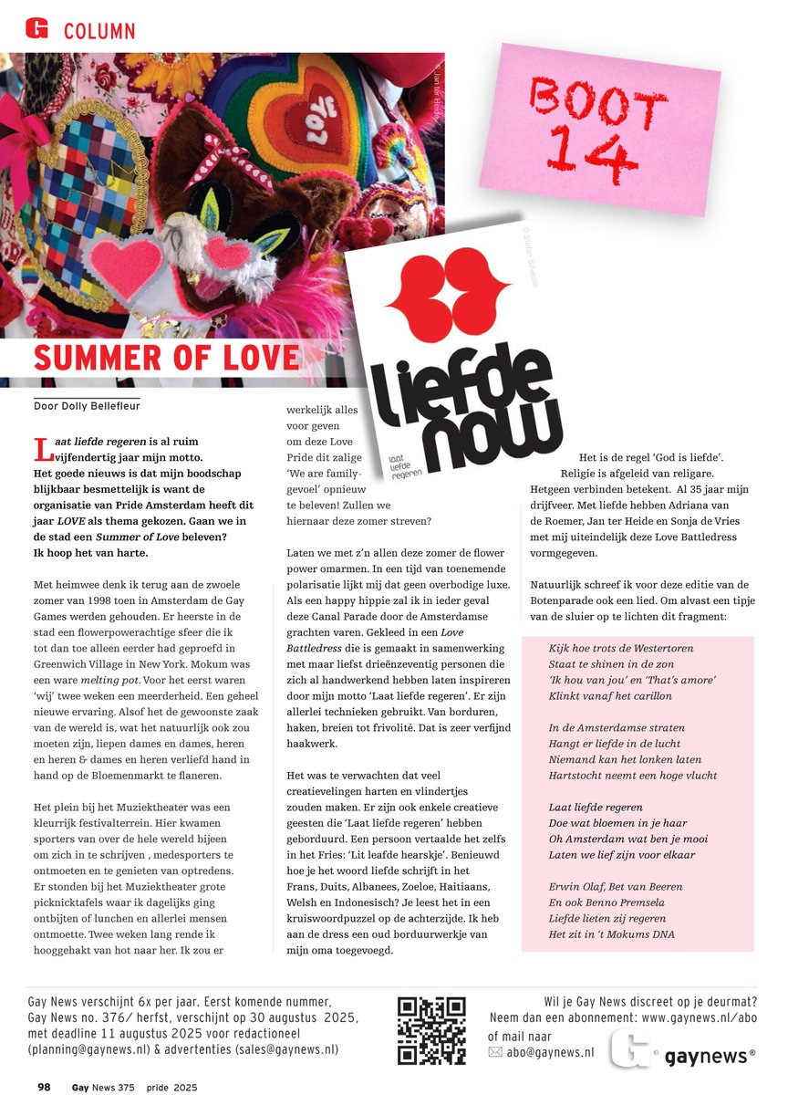 LAAT LIEFDE REGEREN is al ruim vijfendertig jaar mijn motto. Het goede nieuws is dat mijn boodschap blijkbaar besmettelijk is want organisatie van Pride Amsterdam heeft dit jaar LOVE als thema gekozen. Gaan we deze zomer in Mokum een Summer of Love beleven? Ik hoop het van harte