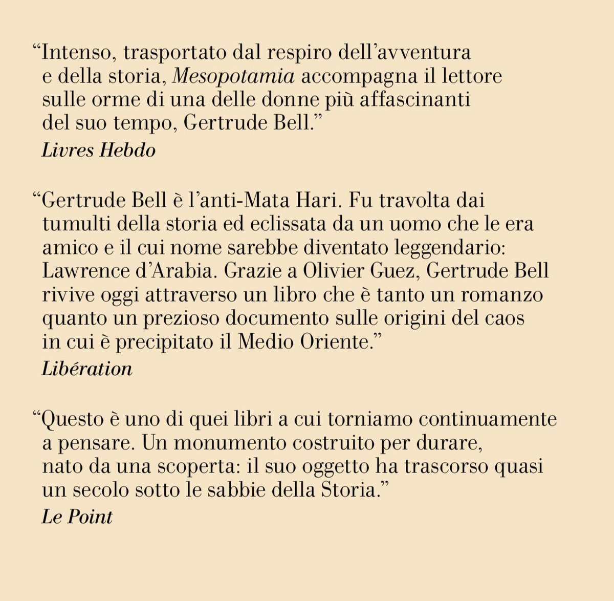 Arriva in libreria “Mesopotamia" di Olivier Guez, il nuovo romanzo pubblicato da <a href="/lanavediteseoed/">La nave di Teseo</a> in uscita il 16 settembre. Un romanzo straordinario sulla Mesopotamia attraverso il racconto di Gertrude Bell, eroina dimenticata nella storia del Medio Oriente.