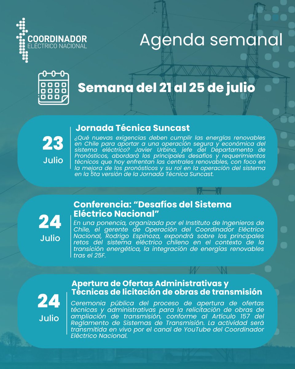 📅 Esta semana seguimos impulsando una mejor energía para Chile:

⚡ 23/7: Javier Urbina expone en Jornadas Técnicas Suncast sobre pronósticos y renovables.
⚡ 24/7 – 11:00: Rodrigo Espinoza participa en charla “Desafíos del Sistema Eléctrico”.
⚡ 24/7 – 11:00: Apertura de