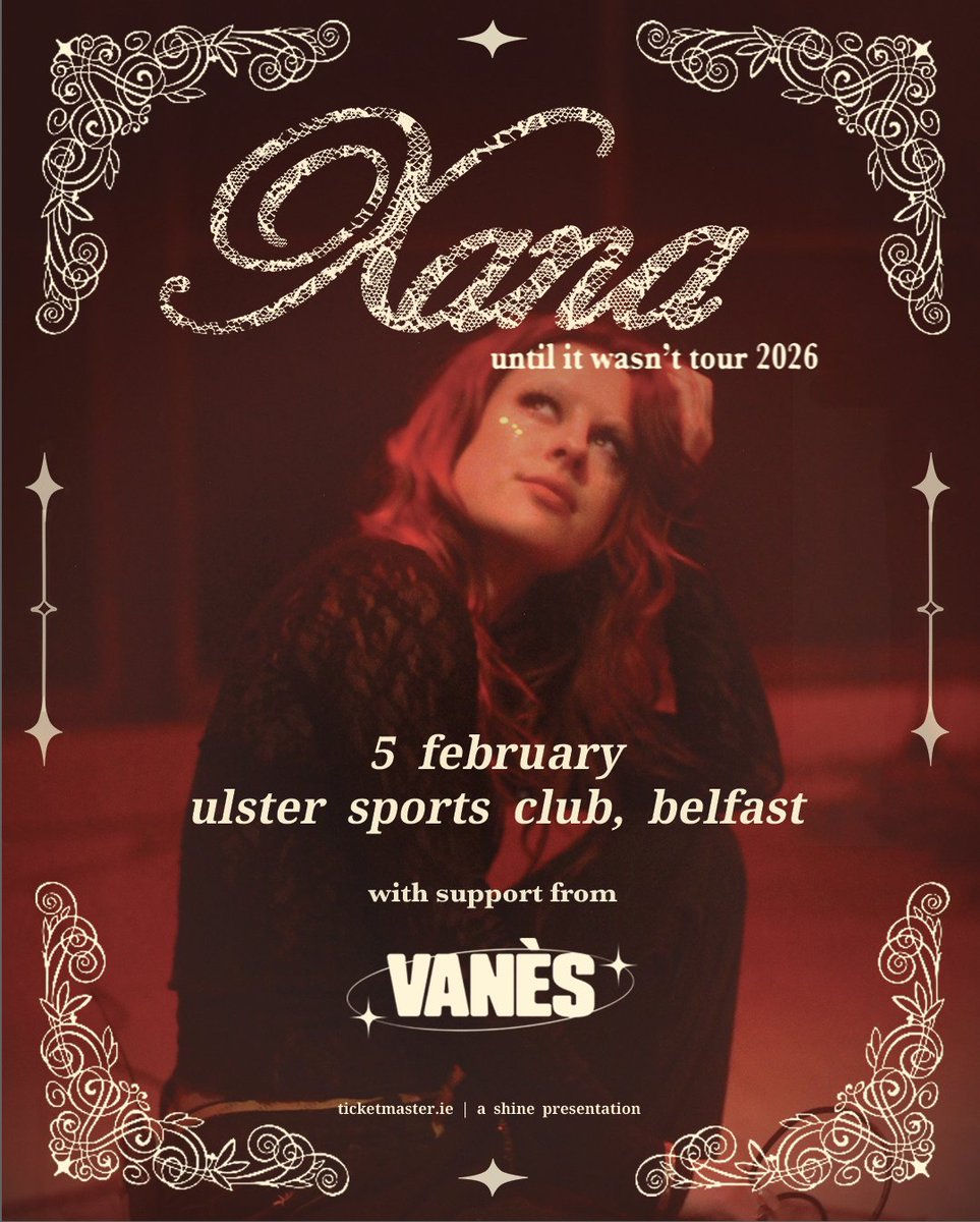 TicketmasterIre's tweet image. ✨ @xanaofficial_ has announced a show at Ulster Sports Club, Belfast on 5 February 2026, as part of the 'until it wasn't' tour.
🎟️ Tickets on sale now bit.ly/4kOcAPm