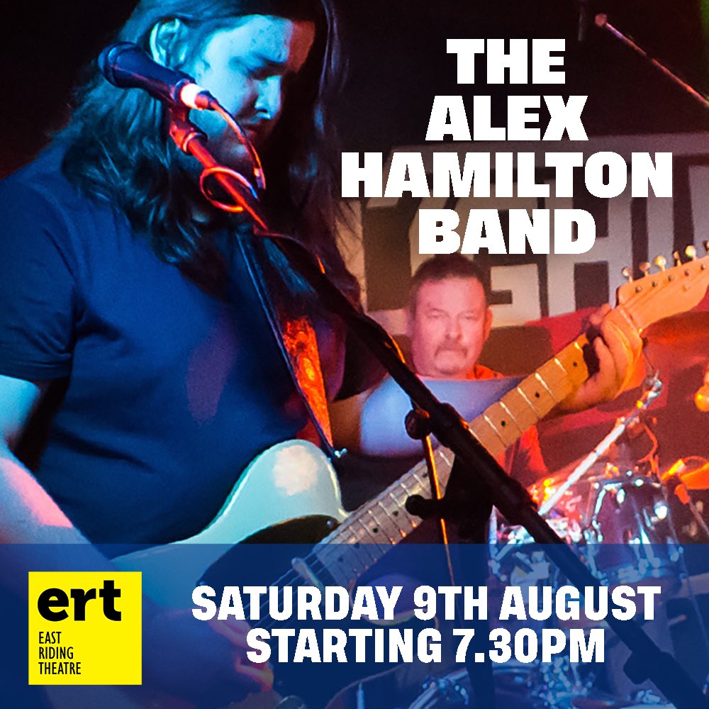 A great night of music not to be missed…

THE ALEX HAMILTON BAND

Saturday 9th August

Original Blues/Rock/Americana in style, combining melodic rock vocals, hard-hitting lyrics and superlative, heart-felt guitar technique.

TICKETS &amp; INFO
01482 874050
shorturl.at/SQRtn