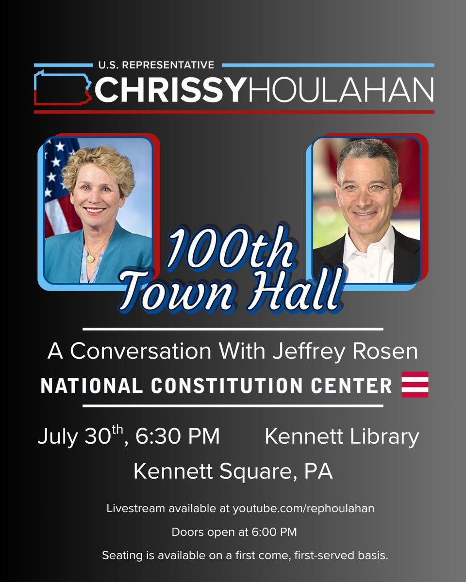 RepHoulahan's tweet image. For my 100th town hall, we'll be joined by Jeffrey Rosen, CEO of the National Constitution Center. Hope to see you on July 30th in Kennett Square!