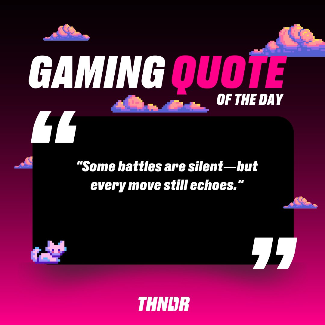 THNDRGAMES's tweet image. 🎮 Gaming Quote Of The Day🎮