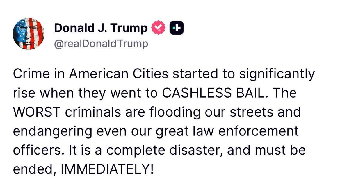 NewsNowUS's tweet image. President Trump demands an end to "CASHLESS BAIL."
He says crime in the cities skyrocketed when it was instituted.
"The WORST criminals are flooding our streets and endangering even our great law enforcement officers. It is a complete disaster, and must be ended, IMMEDIATELY!"