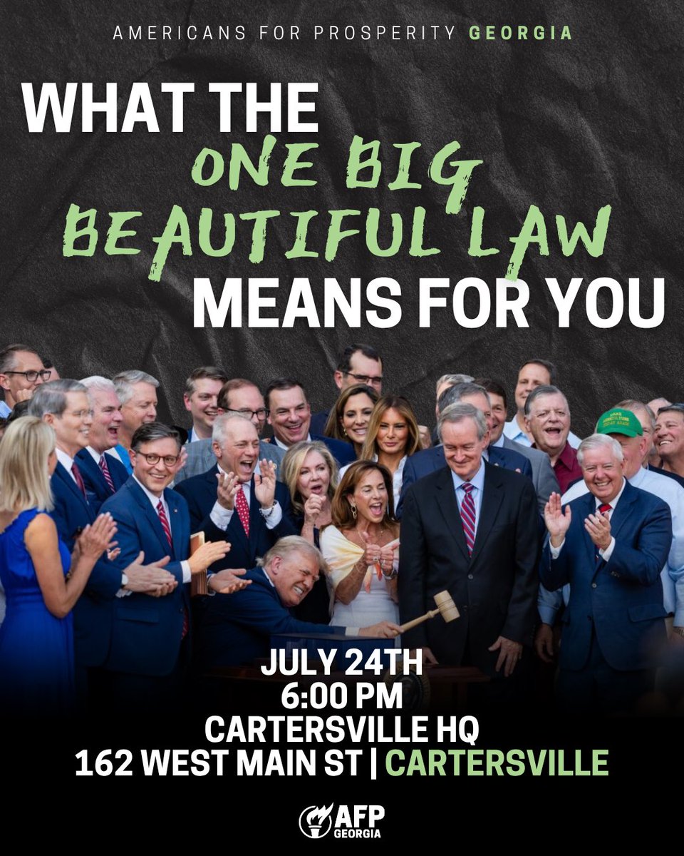AFPGeorgia's tweet image. 🚨CARTERSVILLE🚨
What does the One Big Beautiful Law mean for Georgians?
Join us THIS THURSDAY to hear why we took our stand, what this means post passage, and what Sen. @ossoff’s NO vote meant for Georgia.
RSVP: americansforprosperity.actcentr.com/Events/afp-ga-…