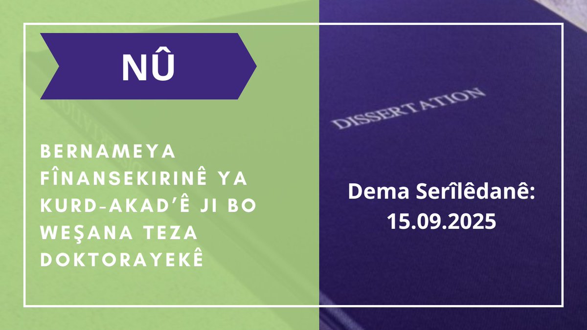 KurdAkad's tweet image. 📣 Bernameya fînansekirinê ji bo weşandina teza doktorayekê
Agahiyên li ser rûpela me ne 👇
kurd-akad.com/?p=3739