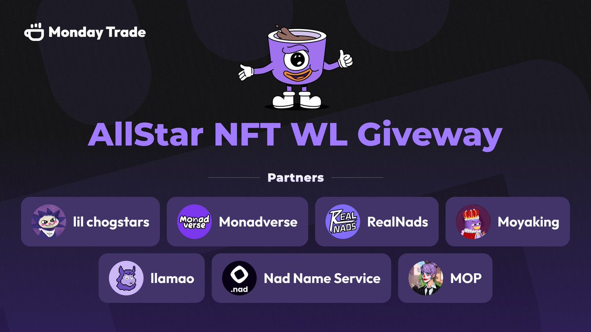 📢 AllStar NFT WL  Giveaway

We’re joining forces with Monad’s top NFT creators: lil chogstars, llamao, Monadverse, Mop, Moyaking, Nad Name Service, and RealNads for a 7-day social campaign. 💥

Details below 🧵