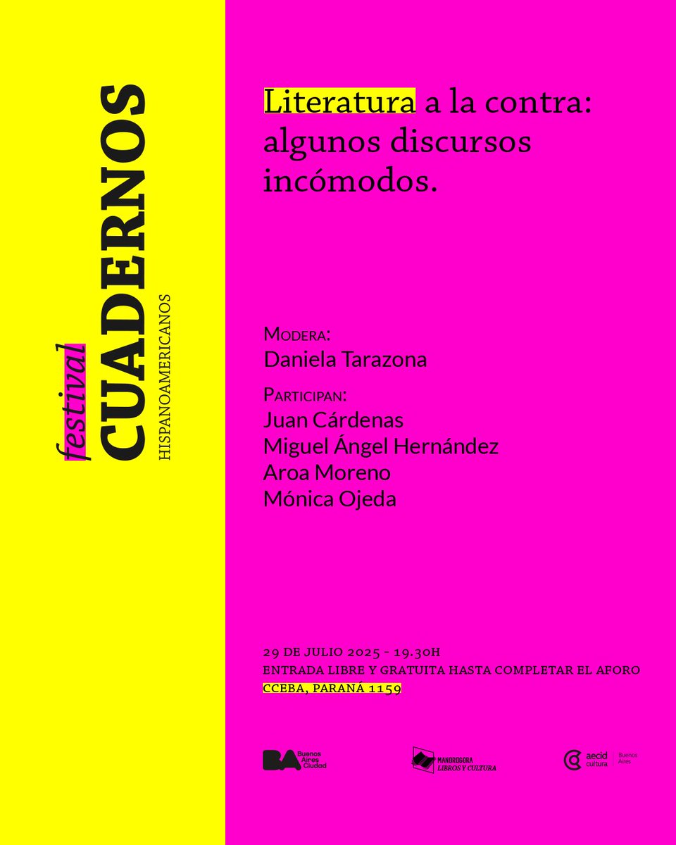 CCEBA (@cceba) on Twitter photo 📙Literatura a la contra: algunos discursos incómodos.
Participan: Juan Cárdenas, Miguel Ángel Hernández <a href="/mahn/">Miguel Ángel Hernández</a>, Aroa Moreno <a href="/AroaMD/">Aroa Moreno Durán</a>, <a href="/MonaOjedaF/">Mónica Ojeda</a>. Modera: Daniela Tarazona <a href="/dtarazonav/">Daniela Tarazona</a>.
📆29/7 19.30h
📍CCEBA, Paraná 1159 📙Literatura a la contra: algunos discursos incómodos.
Participan: Juan Cárdenas, Miguel Ángel Hernández <a href="/mahn/">Miguel Ángel Hernández</a>, Aroa Moreno <a href="/AroaMD/">Aroa Moreno Durán</a>, <a href="/MonaOjedaF/">Mónica Ojeda</a>. Modera: Daniela Tarazona <a href="/dtarazonav/">Daniela Tarazona</a>.
📆29/7 19.30h
📍CCEBA, Paraná 1159
