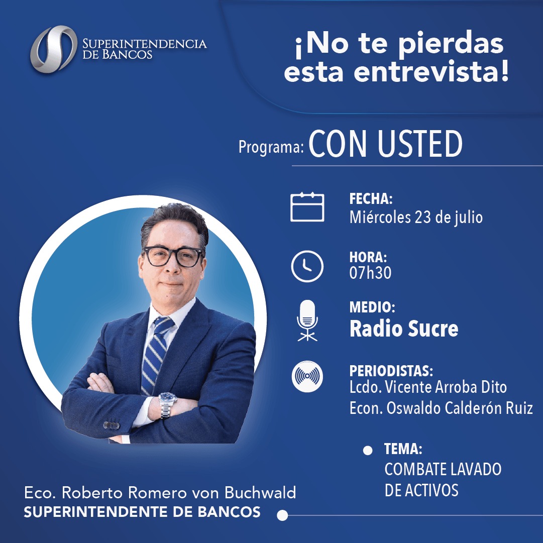 📻 ¡No te pierdas esta entrevista por 
<a href="/radio_sucre700/">Radio SUCRE 700 AM</a>!

El Superintendente de Bancos, Eco. <a href="/RobertoRomeroV/">Roberto Romero von Buchwald</a> hablará sobre: Prevención de Lavado de Activos.

🗓Fecha: 23 de julio de 2025
🕗Hora: 07h30

Sigue la entrevista en vivo aquí 👉 bit.ly/4lx6vrE