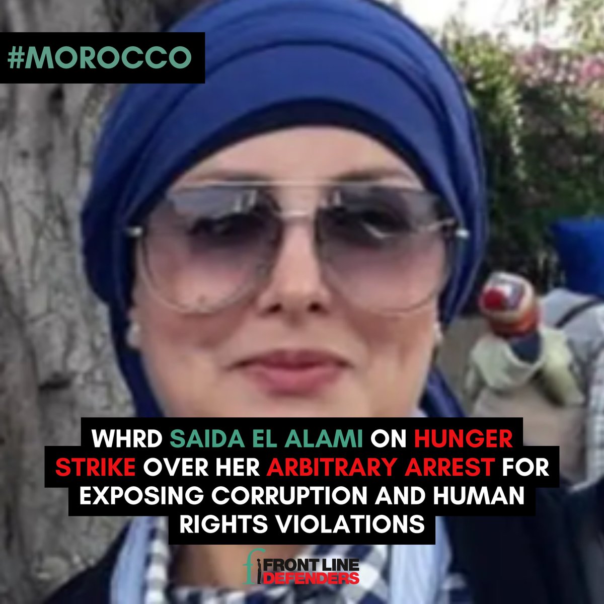 FrontLineHRD's tweet image. #Morocco
Front Line Defenders strongly condemns the arbitrary arrest, prosecution, and detention of WHRD Saida El Alami, believing it to be direct reprisal for her legitimate and peaceful work as a human rights defender and blogger.
We urge Moroccan authorities to release her.…
