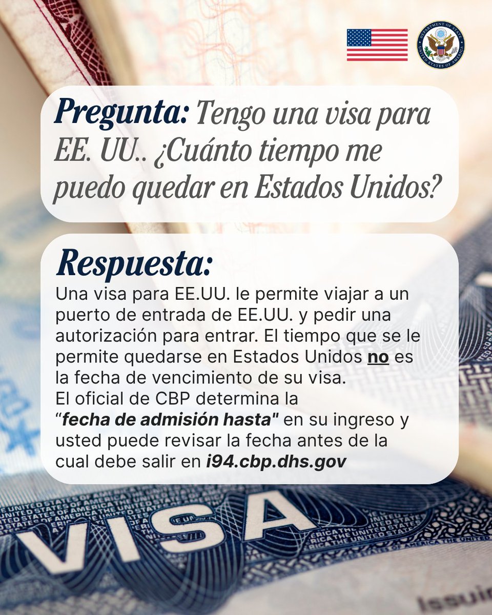 USAenEspanol's tweet image. .@TravelGov: ¡Recordatorio!
El período de tiempo que se le permite a un visitante internacional permanecer en Estados Unidos está determinado por el oficial de Protección de Aduanas y Fronteras (CBP) al momento de su llegada, NO por la fecha de expiración de su visa. Para…