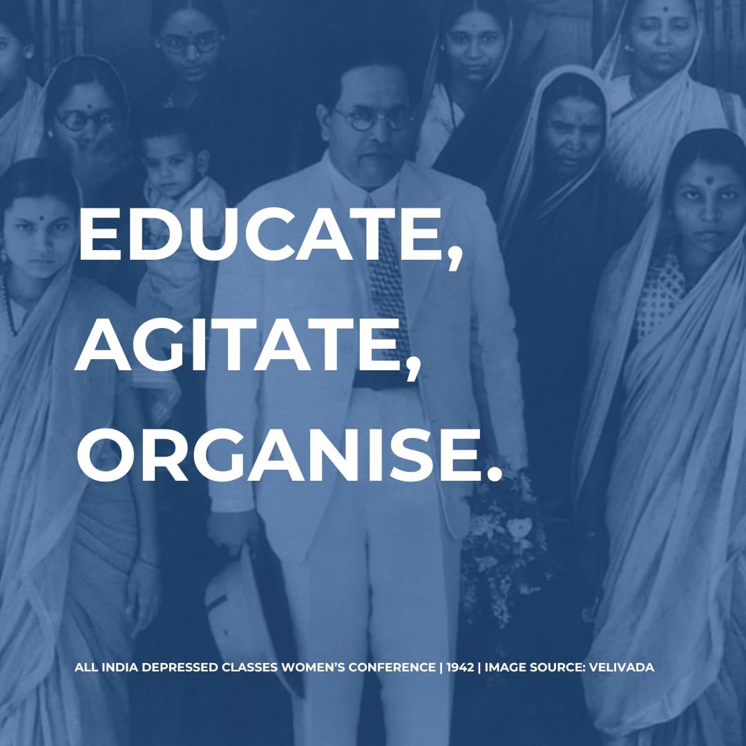 Today in 1942, at  All India Depressed Classes Women’s Conference, Dr. #Ambedkar gave the historic call: “#Educate #Agitate #Organise.” A call for Dalit feminism &amp; anti-caste movement to centre marginalised voices of social justice, today let us continue to live by this call.