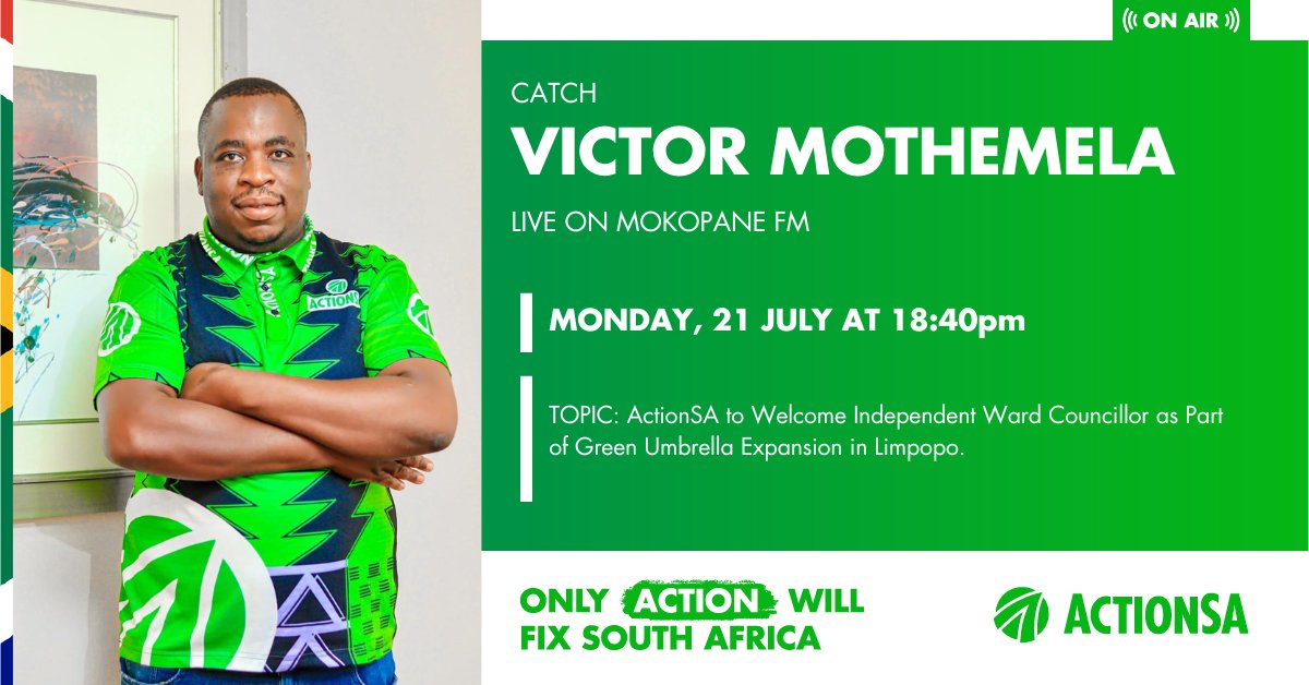 ActionSA_LP's tweet image. 📻 LIVE ON MOKOPANE FM
Catch @Action4SA Limpopo Provincial Chairperson @VictorMothemela LIVE ON Mokopane FM , today at 18:40 . As he discusses Action SA Green Umbrella Expansion in the Limpopo Province, as well as the welcoming of a new independent Ward councilor.
#ActionSA