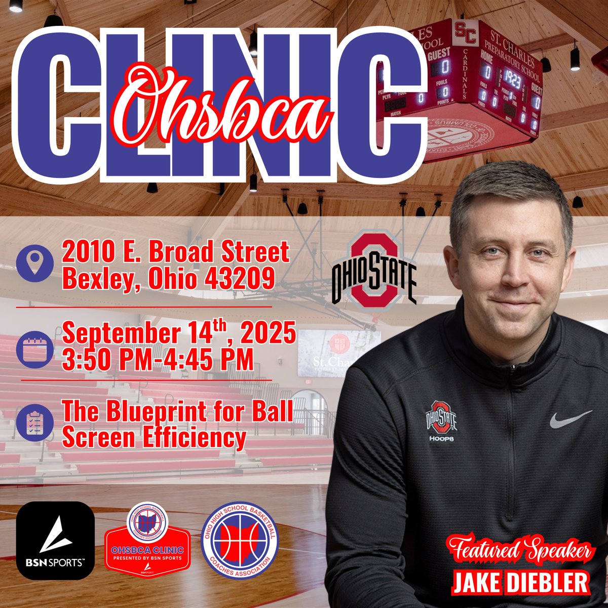 ohioBKcoaches's tweet image. 🚨 CLINIC REGISTRATION IS LIVE 🚨

Join us for the 2025 OHSBCA Clinic presented by @BSNSPORTS. 

🎙️ Featured Speaker:
Jake Diebler, Ohio State University Head Men’s 🏀 Coach.

💻 Register Today:
🔗 oh.nhsbca.org/coaches-clinic…

@JakeDiebler @NHSBCA @OHADNewsHS @ohioiaaa @OHSAASports
