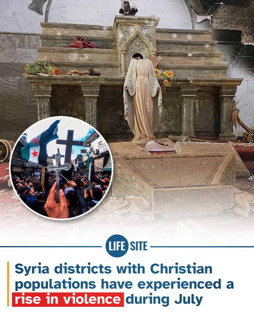 LifeSite's tweet image. Syria districts with significant Christian populations have experienced a rise in violence during the month of July.
“This community has lost everything,” a local source stated.
READ MORE: lifesitenews.com/news/anti-chri…