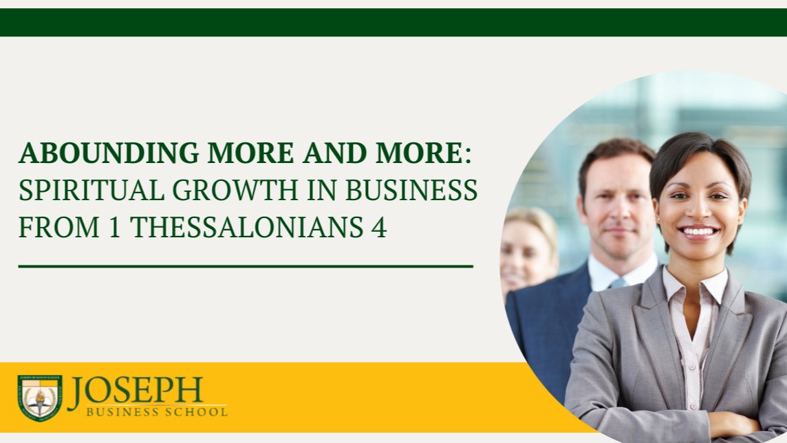 1 Thessalonians 4 calls us to “abound more and more," even when we're already doing well. Reflecting on verses 1-12, this blog explores how spiritual #growth can shape how you run and lead your #business: hubs.li/Q03wRsc30